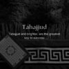 Tips for Waking Up for Tahajjud Prayer